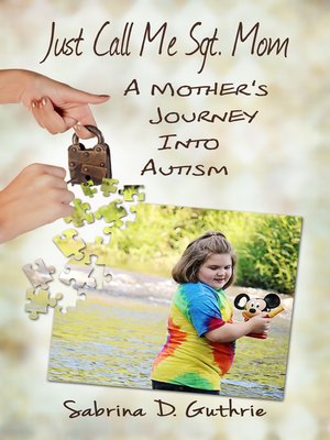 cover image of Just Call Me Sgt. Mom
